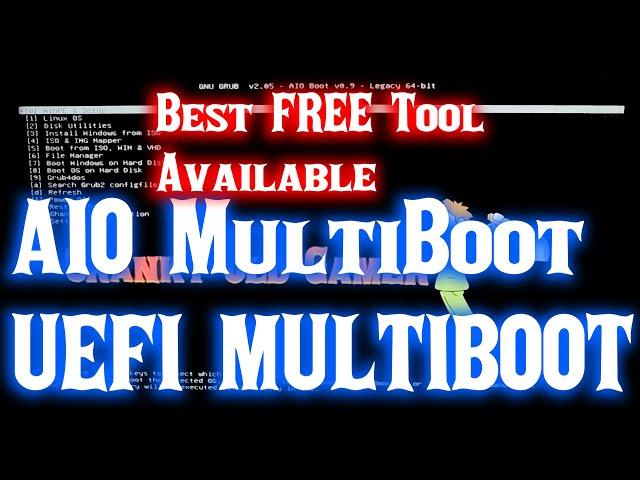 HOW TO USE AIO BOOT A UEFI MULTIBOOT TOOL