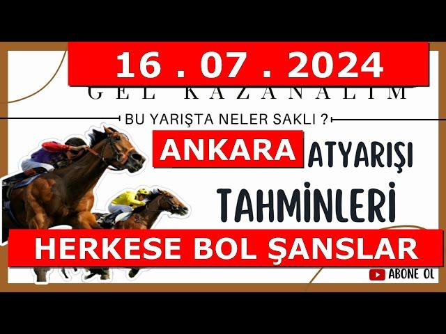 16 Temmuz 2024 Salı Ankara At Yarışı Tahminleri At Yarışı Yorumlar-youtube-tjk-canlı bahis-canlıTV-