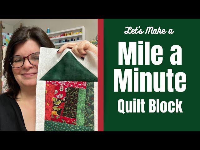 Let's make a MILE A MINUTE Quilt Block || Scrappy & Easy!
