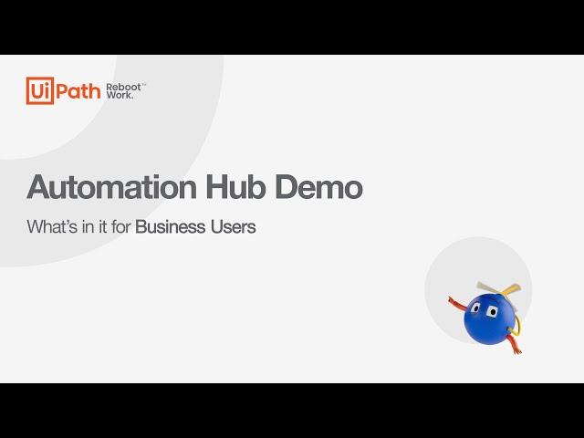 UiPath Automation Hub: what's in it for Business Users?