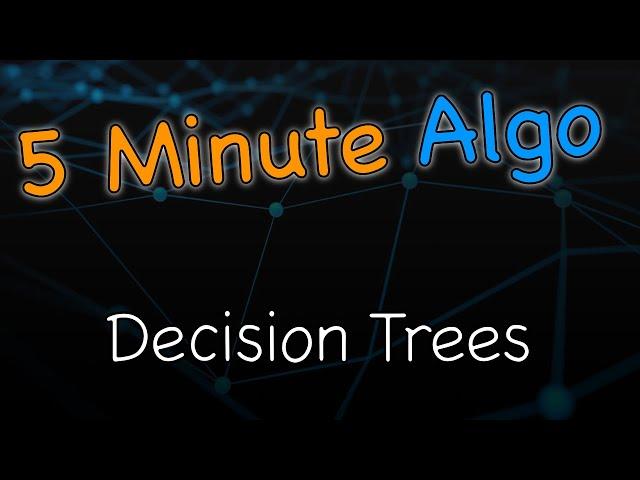 Learn in 5 Minutes: Decision Trees (Feature order selection, Terminating Conditions and more!)