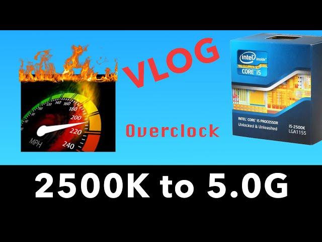 How to Overclock 2500K to 5.0GHz! Choosing a Motherboard and Other Overclocking Tips!