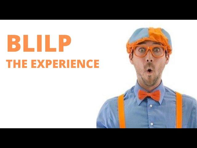 Blilp The Experience