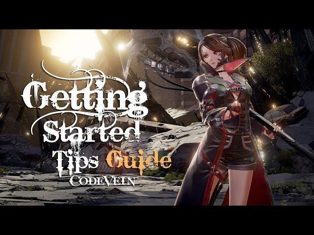 Code Vein Getting Started Guide