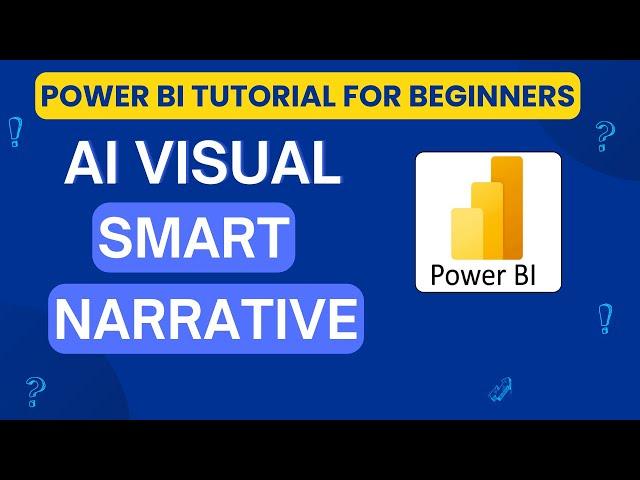 Use AI Visual Smart Narrative to Summarize data insights Dynamically // AI Visual in Power BI