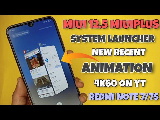 MIUI 12.5 MiuiPlus For Redmi Note 7/7S | New Game Booster 3.0 | SuperLive Wallpaper 