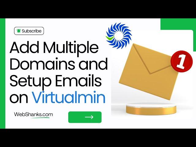 How to Add Multiple Domains and Setup Emails on Virtualmin