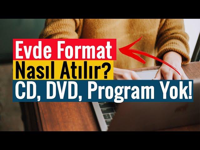 Windows 10 Format Atma! | CD'siz - Programsız