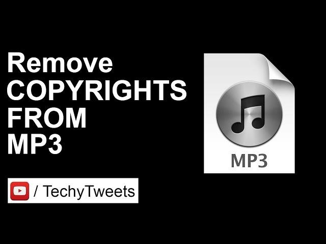 Remove or Change copyright from audio files.