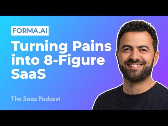 362: Forma.ai: From Client Pains to an 8-Figure ARR SaaS Company