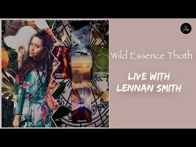 Wild Essence Thoth with Lennan Smith