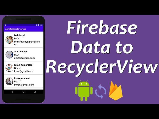 [ 2022 Updated ] Firebase data to RecyclerView  |  How to retrieve firebase data into recyclerview