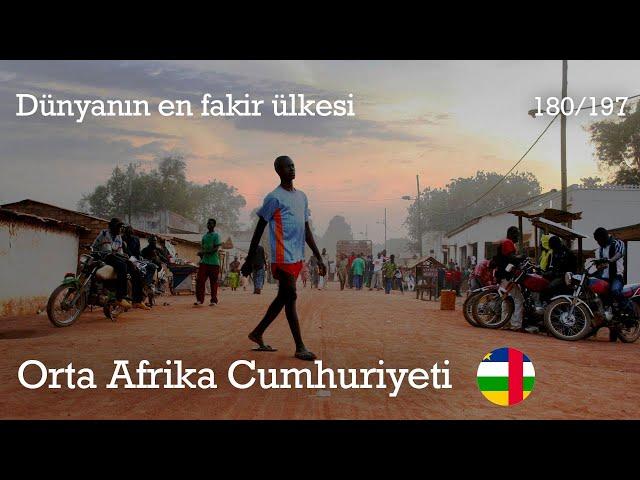 En fakir ülke: Orta Afrika Cumhuriyeti  (180/197)