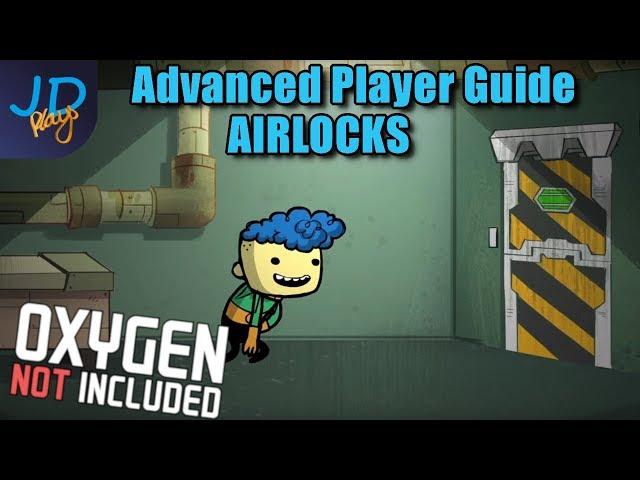 Advanced Guide: Air Locks  | Oxygen Not Included