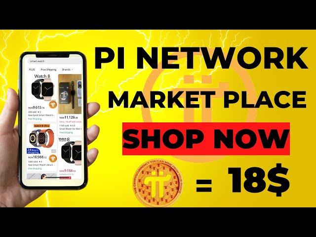 PI NETWORK MARKET PLACE; WHERE YOU CAN SHOP AND PAY WITH YOUR PI COINS?