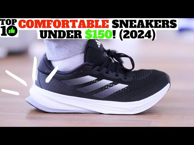 Top 10 Most Comfortable Sneakers Under $150 For Summer! (2024)