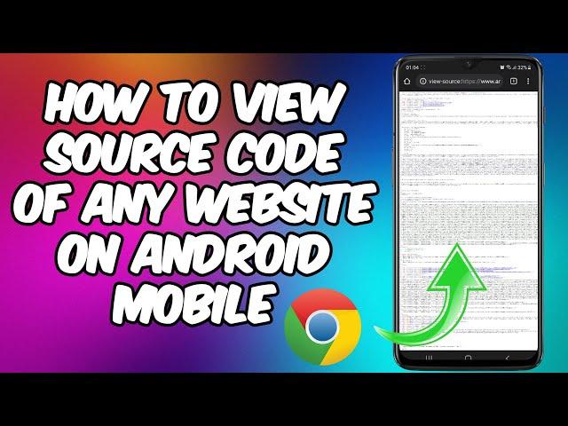 How To View Source Code Of Any Website On Android Mobile | Google Chrome