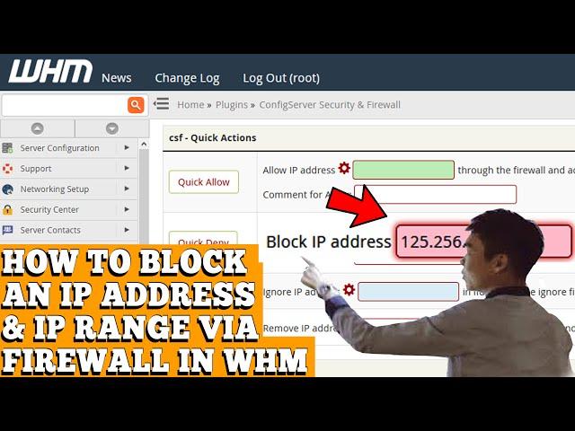 HOW TO BLOCK AN IP AND ITS RANGES VIA CSF FIREWALL IN WHM? [STEP BY STEP]️