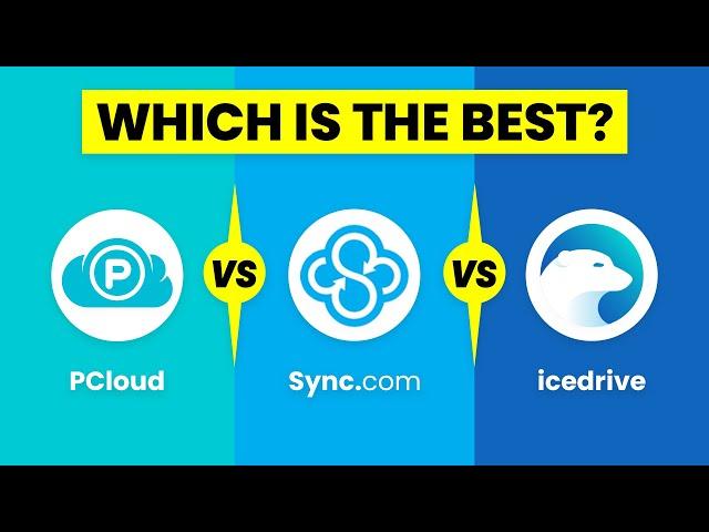 pCloud vs Sync vs IceDrive (2024) | Which One is Right for You?