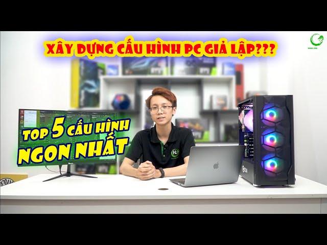 Lưu ý khi Xây dựng cấu hình PC giả lập - TOP 5 cấu hình PC NGON NHẤT | Hoàng Long Computer