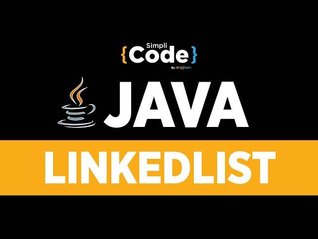 Java Tutorial For Beginners | Java Linked List Implementation | Java Programming | SimpliCode