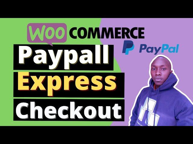 How to setup woocommerce PayPal express checkout.