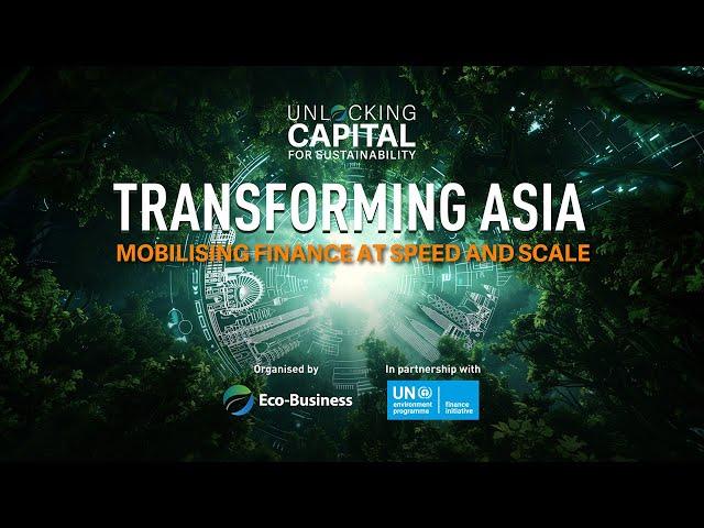 Unlocking capital for sustainability 2024 | Singapore