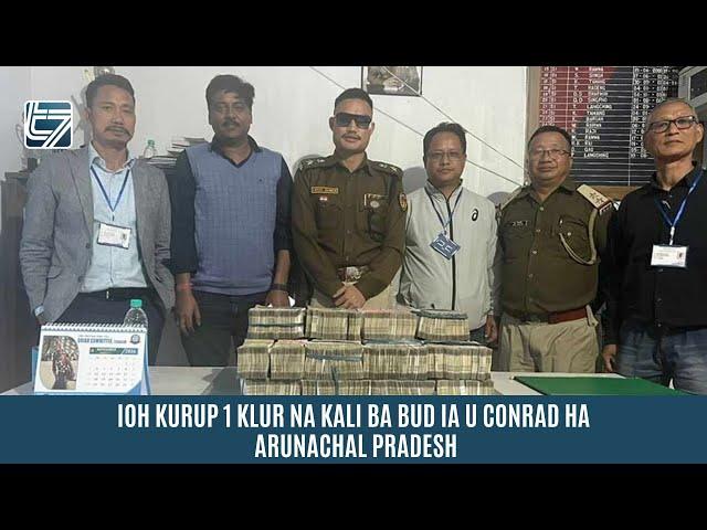 IOH KURUP 1 KLUR NA KALI BA BUD IA U CONRAD HA ARUNACHAL PRADESH