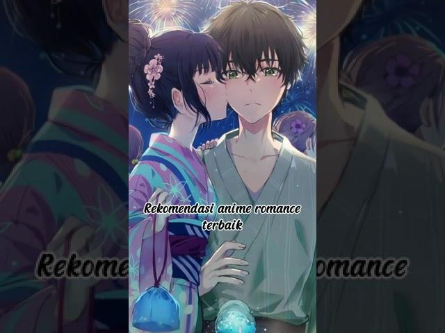 Rekomendasi anime romance terbaik 2021