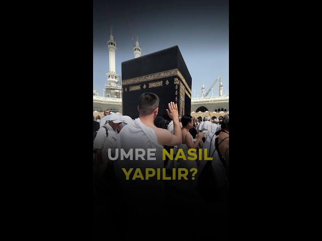 UMRE NASIL YAPILIR?