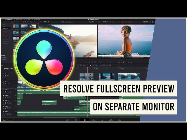 Davinci Resolve Fullscreen Preview on Separate Monitor