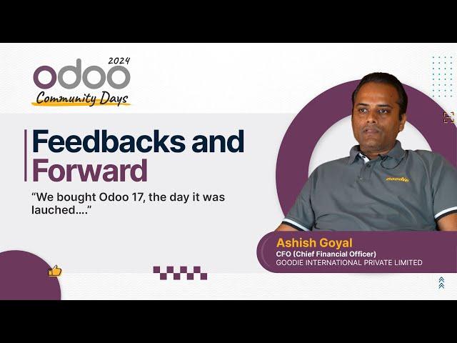 Ashish Goyal - Goodie International Pvt Ltd| Feedbacks and Forward | #Odoofeedbacksandforward