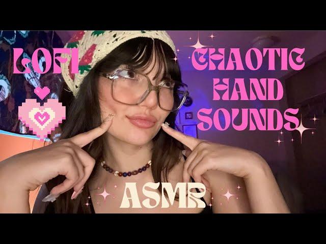 ASMR | Chaotic Fast Hand Sounds & Movements, Camera Tapping, Upclose Mouth Sounds & Rambles (Lofi)