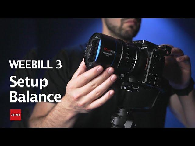 ZHIYUN WEEBILL 3 Official Tutorials |【EP2】First Setup & Balance & Firmware Update