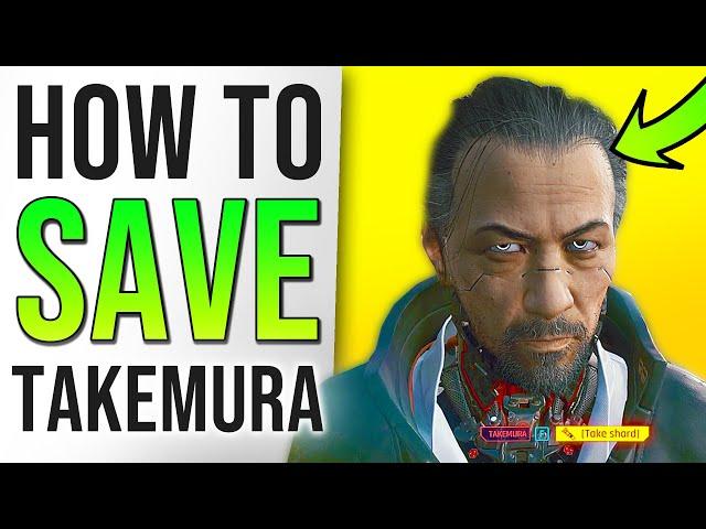 How To SAVE TAKEMURA in Cyberpunk 2077 - CHANGES The MISSABLE Ending (Search & Destry Walkthrough)