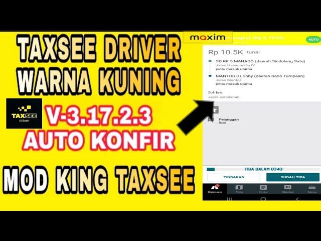 TAXSEE DRIVER WARNA KUNING V-3.17.2.3 AUTO KONFIR