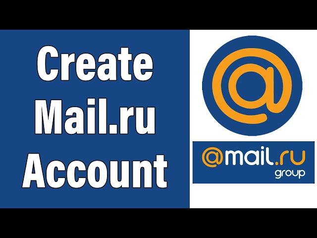 Create Mail.ru Account 2022 | www.mail.ru Account Registration Help | Mail.ru Sign Up