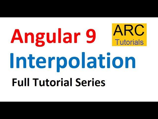 Angular 9 Tutorial For Beginners #18 - Interpolation