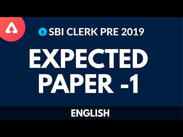 SBI Clerk Pre 2019 | Expected Paper 1 | SBI CLERK ENGLISH PREPARATION |  2 PM