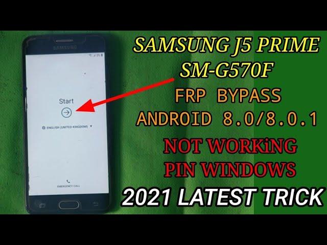 samsung j5 prime frp bypass Android 8.0/8.0.1/ samsung SM-G570F google account remove 8.0/8.0