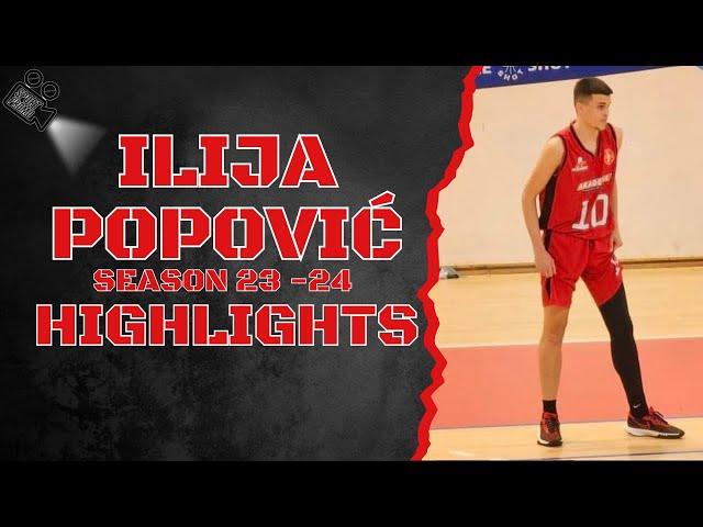 Ilija Popović #11 || KK Akademik || Season 23 - 24 || Highlights