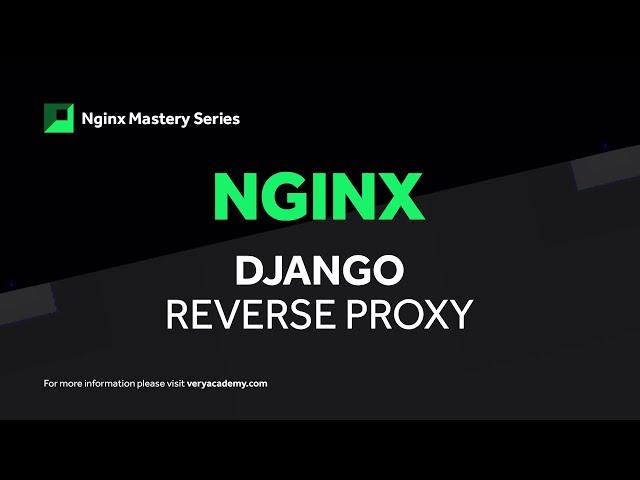 Nginx Reverse Proxy | Django Deployment | Docker | Staticfiles