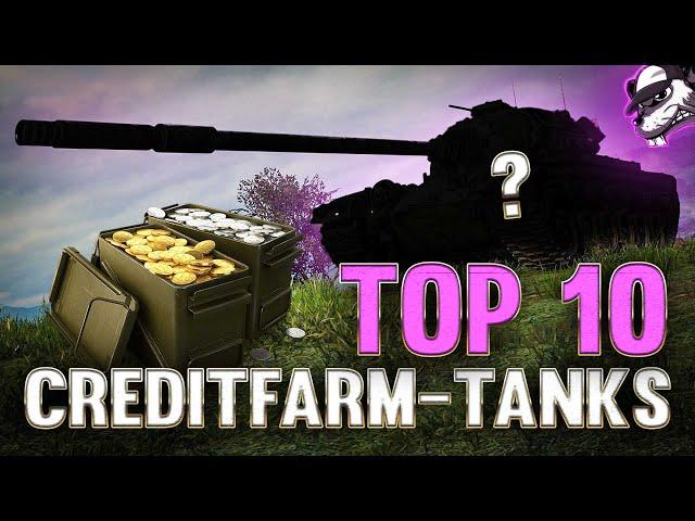 Top 10 Creditfarm-Tanks - Welche Premium Panzer fahren die meiste Kohle ein? [WoT - DE]