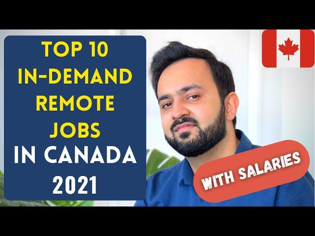 TOP 10 REMOTE JOBS IN CANADA in 2021 | High demand jobs in Canada