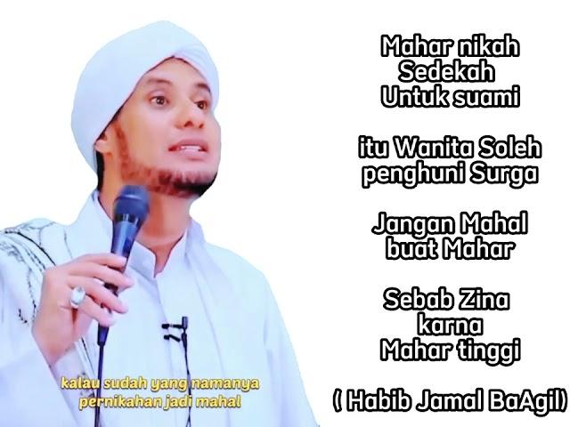 Mahar Nikah Sedekahkan - Mahar Jgn Mahal : (Habib Jamal BaAgil)