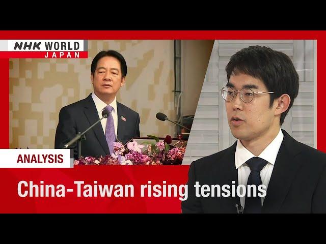 Analysis: Why Taiwan's President Lai is standing up to ChinaーNHK WORLD-JAPAN NEWS