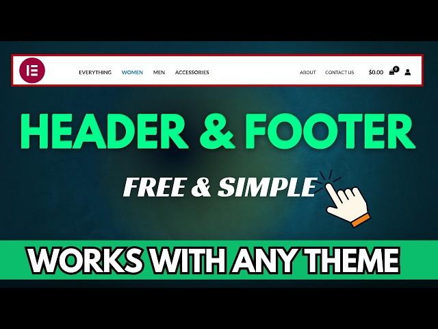 How To Build Headers And Footers Using Elementor For FREE (Any Theme)