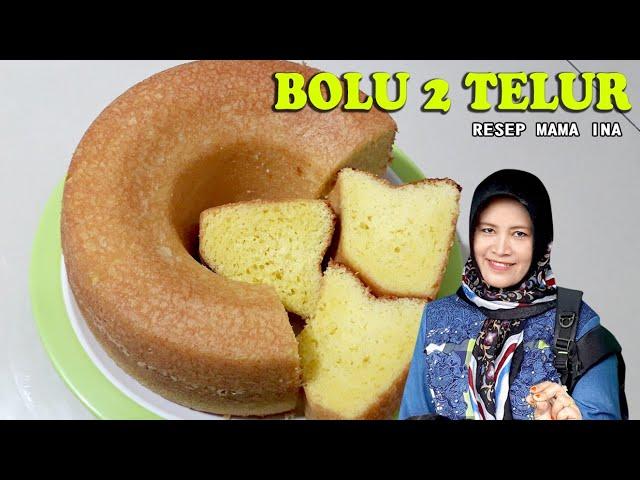 Bolu panggang 2 telur mengembang lembut anti gagal