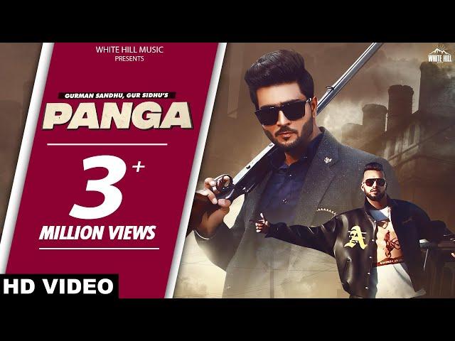 Panga (Official Video) Gurman Sandhu, Gur Sidhu