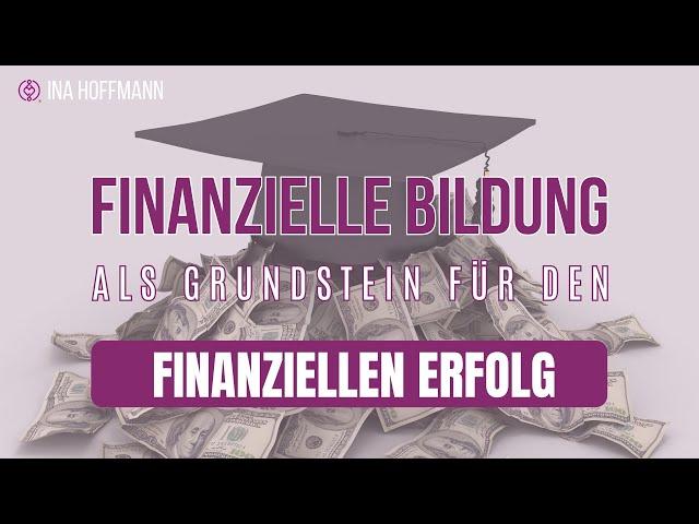 Warum finanzielle Bildung nötig ist